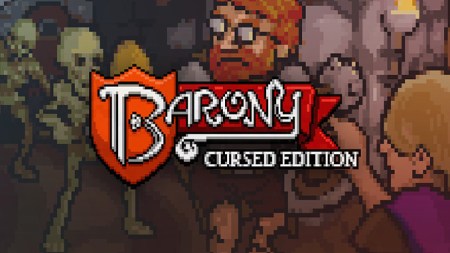 Barony: Cursed Edition