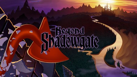 Beyond Shadowgate