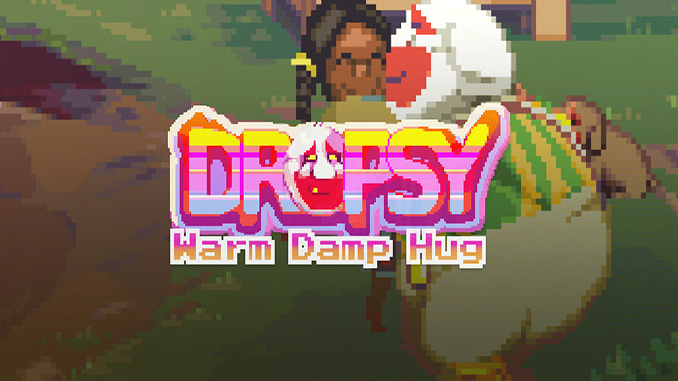 Dropsy: Warm Damp Hug