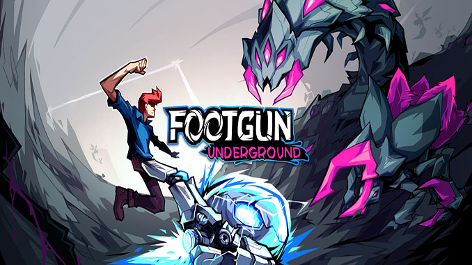 Footgun: Underground