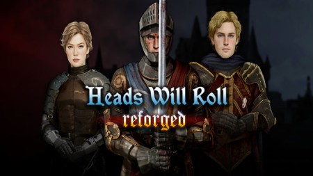 Heads Will Roll: Reforged