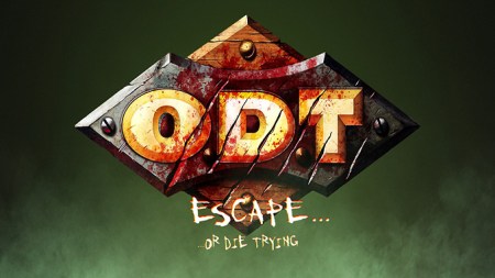 O.D.T.: Escape... Or Die Trying