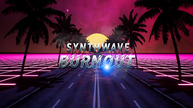 Synthwave Burnout